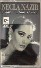 Necla Nazır - Sende.. Uzadı Geceler KASET