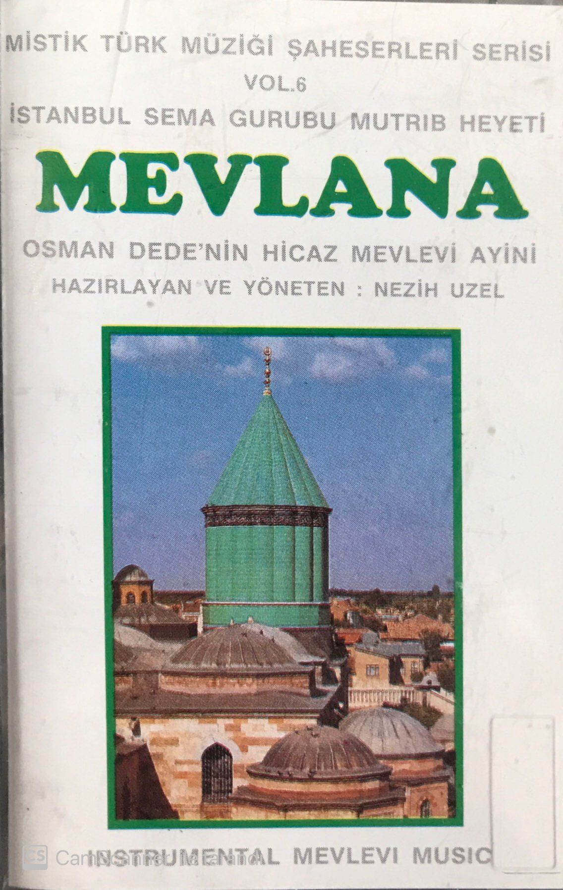 Mistik Türk Müsikisi Şaheserler Serisi Vol. 6 Mevlana  KASET