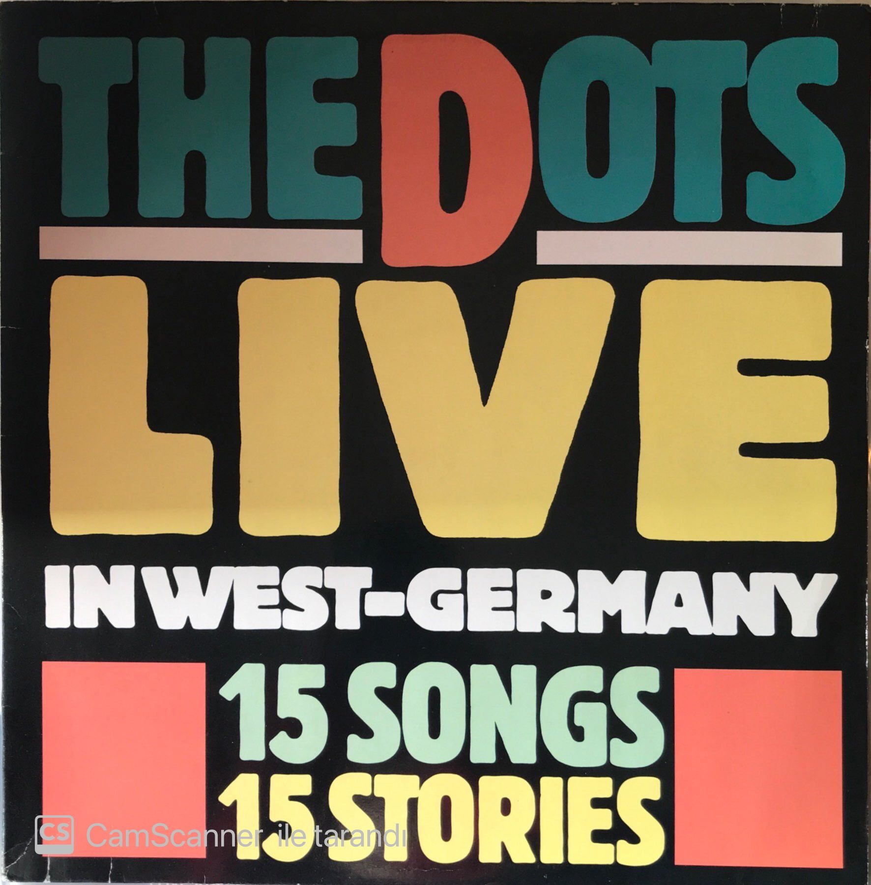 The Dots Live In West Germany 15 Songs 15 Stories LP