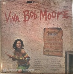 Viva Bob Moore LP