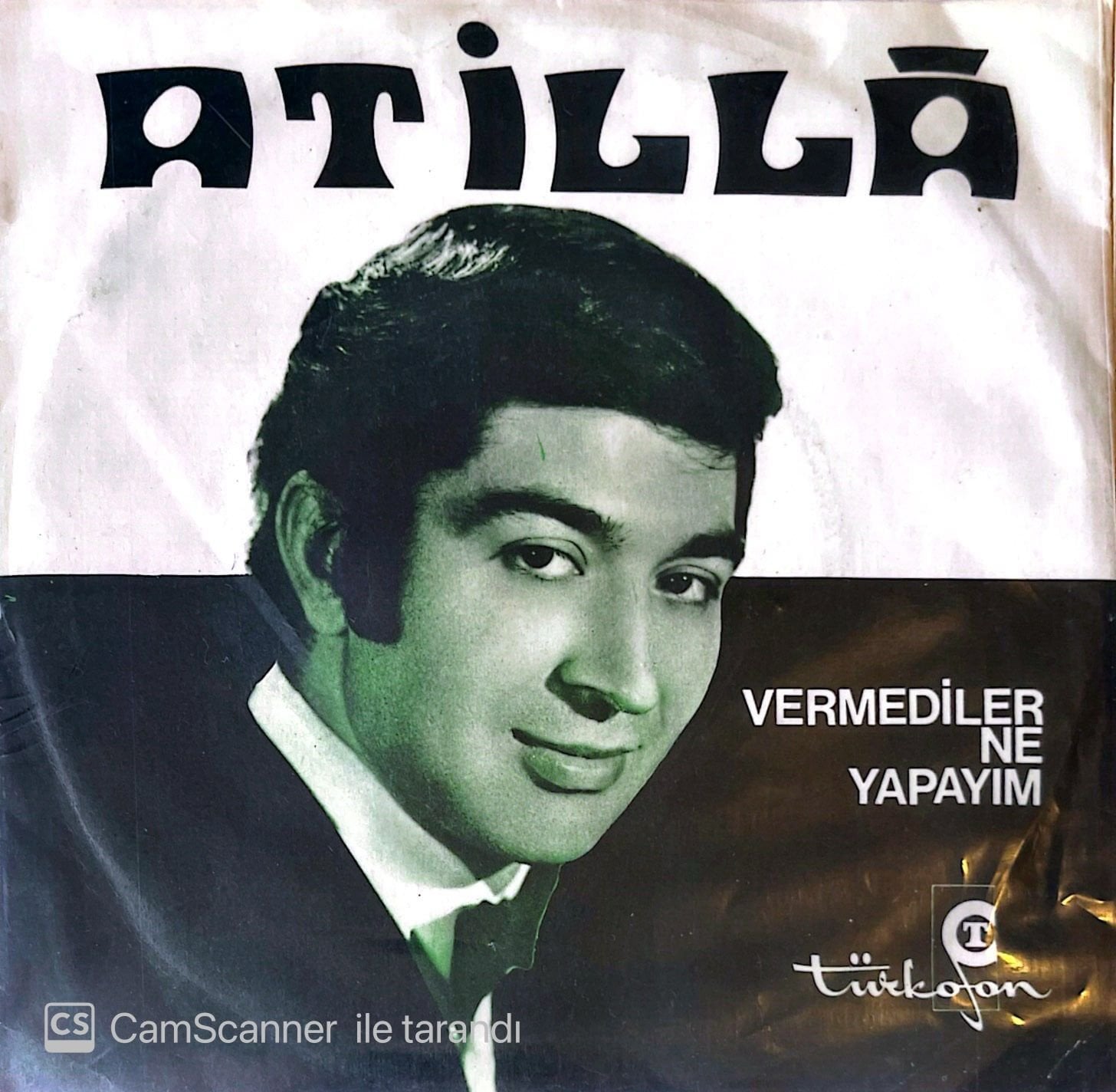 Atilla Vermediler Ne Yapayım 45lik