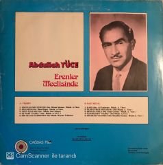 Abdullah Yüce Erenler Meclisinde LP