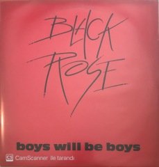 Black Rose Boys Will Be Boys LP