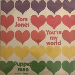 Tom Jones You're My World 45lik