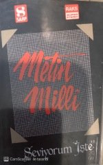 Metin Milli Seviyorum İşte KASET
