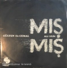Gülten İle Cemal Mış Mış 45lik