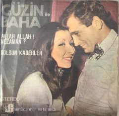 Güzin İle Baha Allah Allah Ne Zaman 45lik