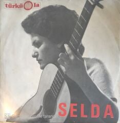 Selda - Çemberimde Gül Oya  45lik (Türküola Baskı)