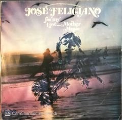 Jose Feliciano For My Love.. Mother Music LP
