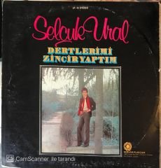 Selçuk Ural Dertlerimi Zincir Yaptım LP