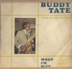 Buddy Tate When I'm Blue LP