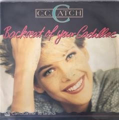 C. C. Catch - Back Seat  Of Your Cadillac 45lik