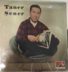 Taner Şener İstanbul'u Artık Hiç Sevmiyorum 45lik