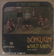Dönüşüm&Halit Kakınç Hey Dost-Hekimoğlu 45lik