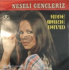 Anne Marie David Neşeli Gençleriz 45lik