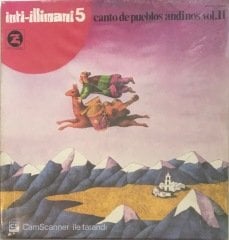 Inti-Illimani 5 Canto De Pueblos Andinos Vol.II LP