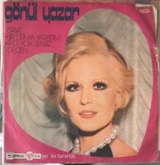 Gönül Yazar Bir Dünya Yarattım 45lik