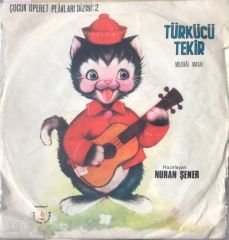 Çocuk Operet Plakları Dizisi:2 - Türkücü Tekir 45lik