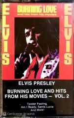 Elvis Presley / Burning Love And Hits From His Movies - Vol.2 Kaset