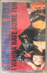 Samantha Fox - I Wanna Have Some Fun KASET