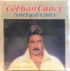 Gökhan Güney - Öpmek Geldi İçimden LP