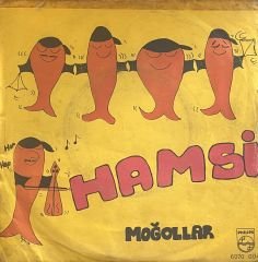 Moğollar - Hitchin / Hamsi 45lik