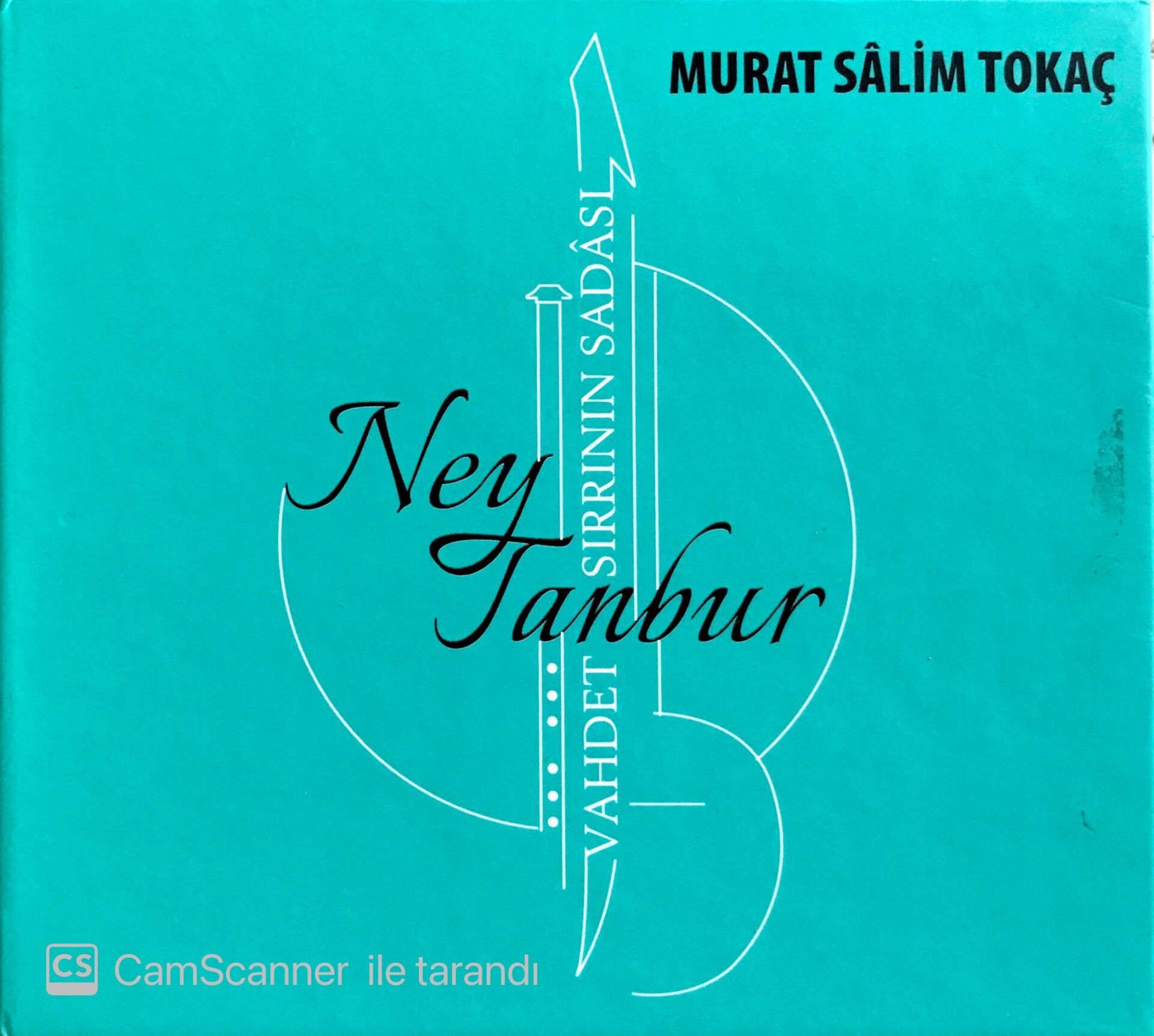 Murat Salim Tokaç / Ney Tanbur - Vahdet Sırrının Sadası 2xCD