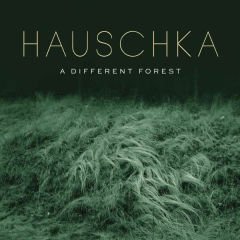 Hauschka /A Different Forest LP