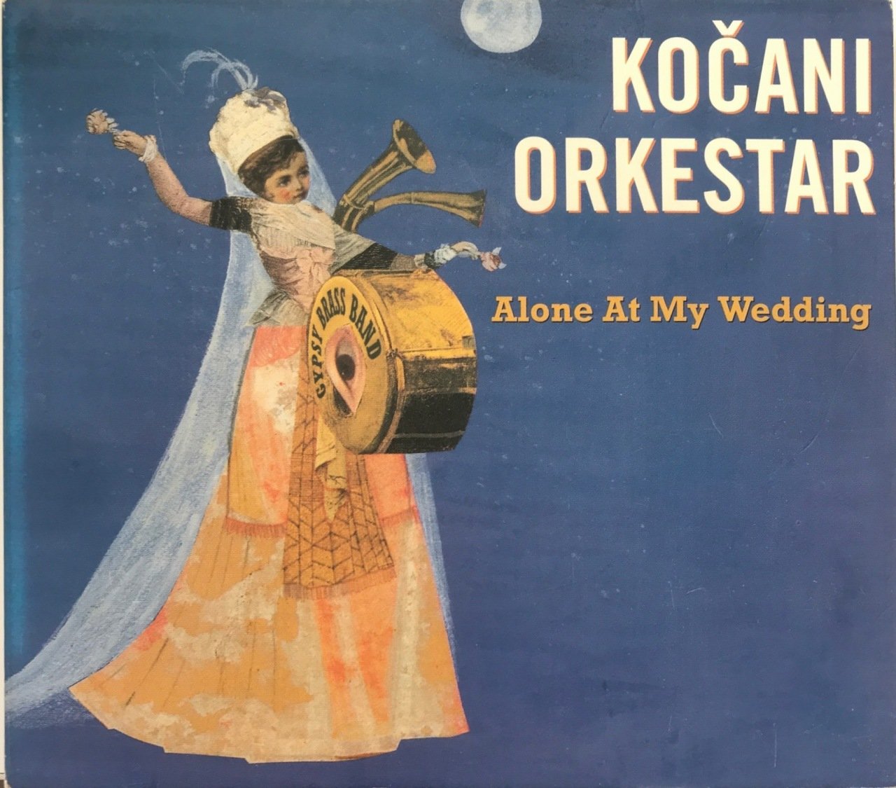 Kocanı Orkestar Alone At My Wedding CD