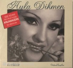 Ayla Dikmen Orijinal Kayıtlar - Issız Adam CD