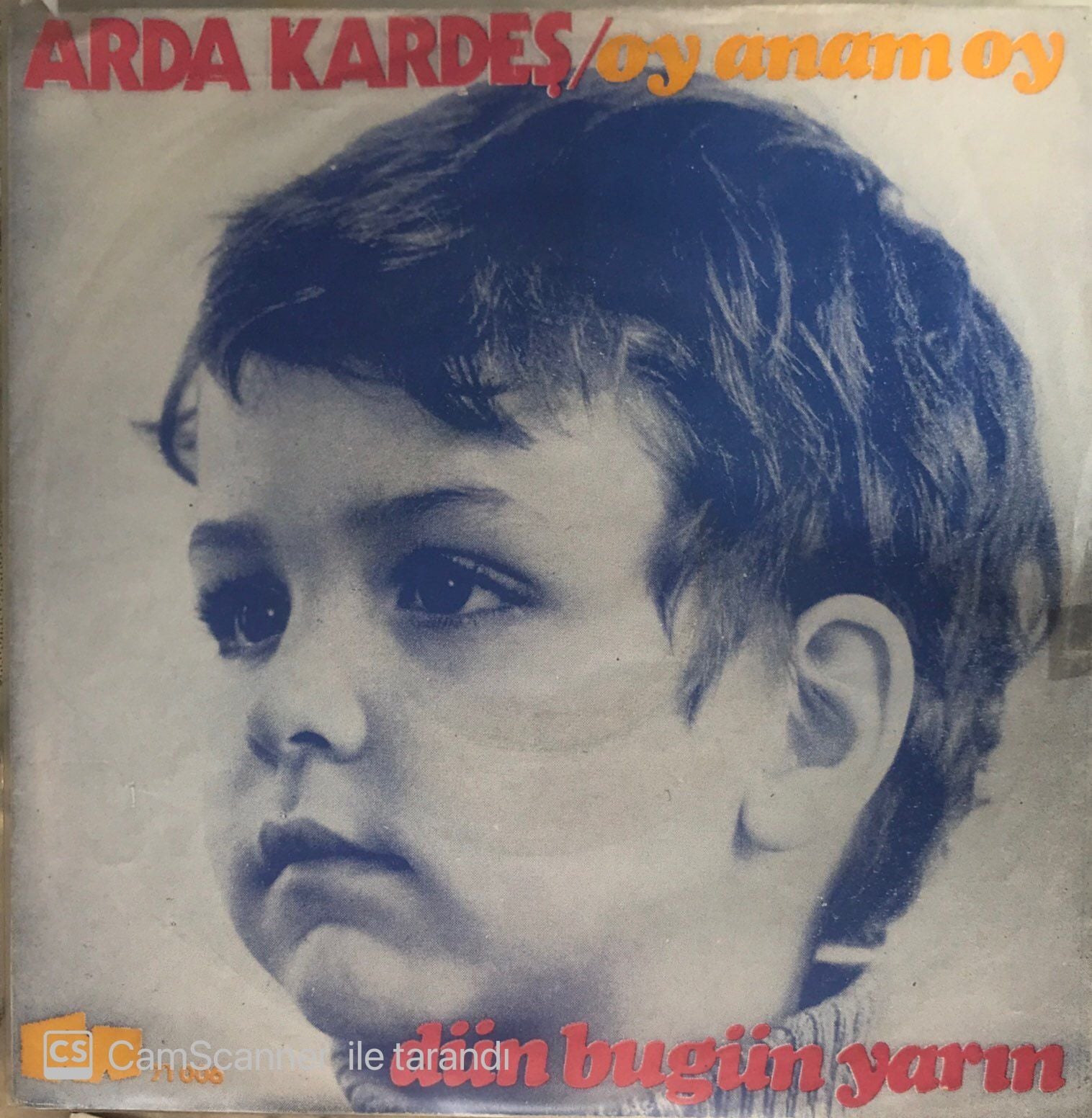 Dün Bugün Yarın - Arda Kardeş 45lik