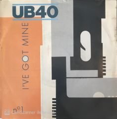 UB 40 - I've Got Mine 45lik