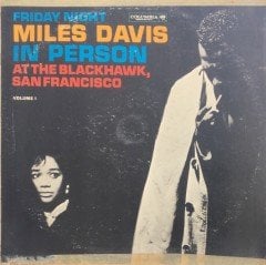 Miles Davis In Person Friday Night At The Blackhawk LP