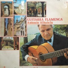 Antonio Albaicin Guitarra Flamenca Primer Recital  LP