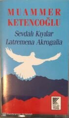 Muammer Ketencoğlu - Sevdalı Kıyılar Latremena Akrogalia KASET