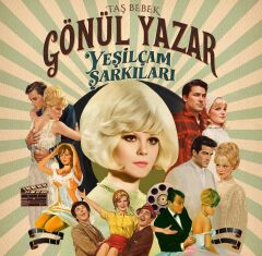 Taş Bebek Gönül Yazar / Yeşilçam Şarkıları LP