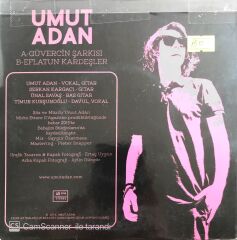 Umut Adan - Güvercin Şarkısı/Eflatun Kardeşler - (İmzalı) -  45'lik