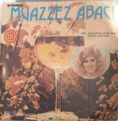 Muazzez Abacı Güller Arasında 45lik