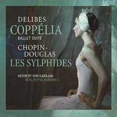 Delibes* / Chopin* - Berlin Philharmonic*, Herbert von Karajan – Les Sylphides, Chopin - Coppelia, Delibes LP