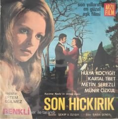 Nesrin Sipahi - Hayat Sevince Güzel - Son Hıçkırık Filminden 45lik