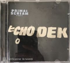 Primal Scream - Echo Dek CD