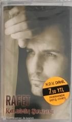 Rafet El Roman Kalbimin Sultanı KASET