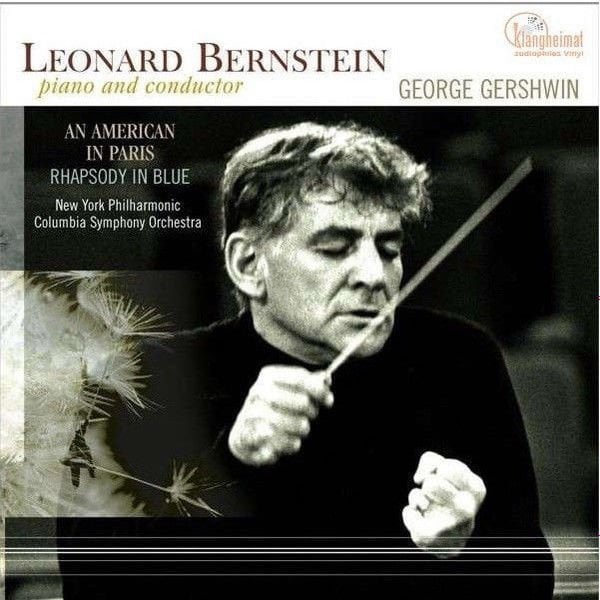 Leonard Bernstein, George Gershwin, New York Philharmonic, Columbia Symphony Orchestra – Piano And Conductor: An American In Paris / Rhapsody In Blue LP