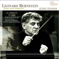 Leonard Bernstein, George Gershwin, New York Philharmonic, Columbia Symphony Orchestra – Piano And Conductor: An American In Paris / Rhapsody In Blue LP