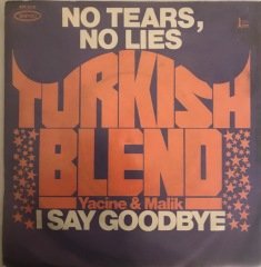 Turkish Blend No Tears No Lies 45lik