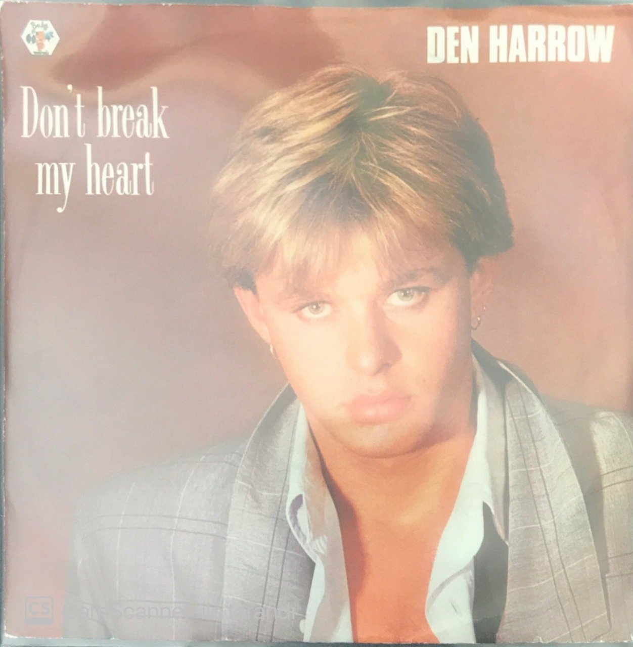 Den Harrow Don't Break My Heart 45lik