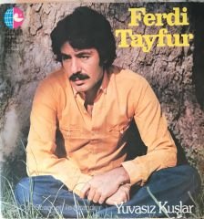Ferdi Tayfur - Yuvasız Kuşlar LP