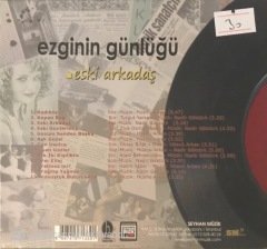 Ezginin Günlüğü Eski Arkadaş CD