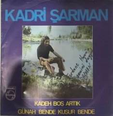 Kadri Şarman Kadeh Boş Artık 45lik