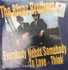 The Blues Brothers Everybody Needs Somebody To Love 45lik